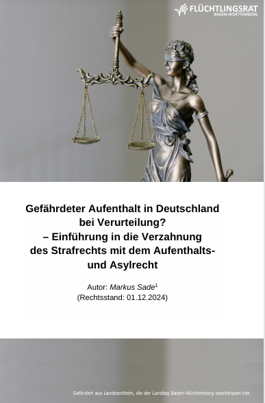 Arbeitshilfe: Gefährdeter Aufenthalt in Deutschland bei Verurteilung?