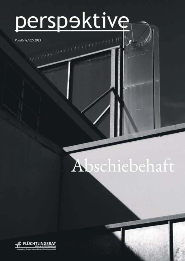 Magazin perspektive 2/2023 Abschiebehaft