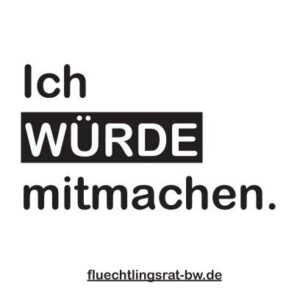 Aufkleber mit Aufschrift Ich WÜRDE mitmachen